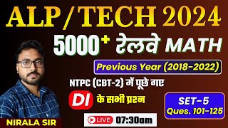 5000 रेलवे MATH PREVIOUS YEAR 20182022  SET5 QUES 101125  BY NIRALA SIR [upl. by Pietra]