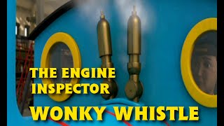 The Engine Inspector  Wonky Whistle [upl. by Krahmer]