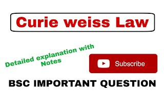 CURIE WEISS LAW  BSC important question [upl. by Tamberg]