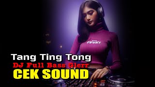 TANG TING TUNG  DJ CAMPURAN VIRAL TIK TOK 2024  JEDAG JEDUG FULL BASS TERBARU [upl. by Sheeran825]