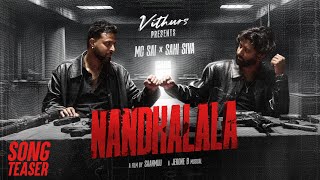 NANDHALALA  Official Song Teaser  ‪Vithurs  MCSAI ft SahiSiva  Saanmuu  Jerone B [upl. by Naujet]