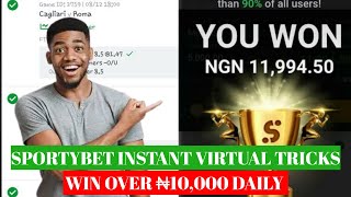 Sportybet Instant Virtual Tricks 2023  Win 20K Daily [upl. by Sadoff57]