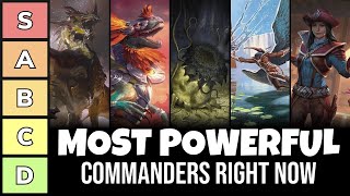 The Most Powerful Popular Commanders Right Now  Power Tier List  EDH  Commander  MTG [upl. by Dlarej352]