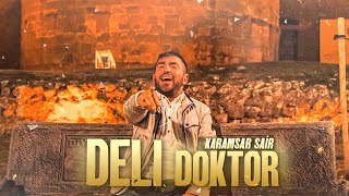 Karamsar Şair  Deli Doktor  Official Video  4K Yeni [upl. by Wiener]