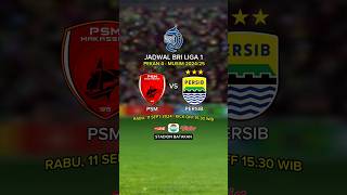 Jadwal PSM Makassar vs Persib Bandung  Jadwal BRI Liga 1 20242025 [upl. by Marta]