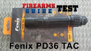 Firearms Guide TEST Fenix PD36 TAC Flashlight – 3000 Lumens Beast [upl. by Steffin]