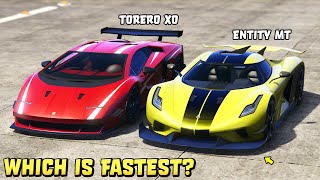 GTA 5  ENTITY MT vs TORERO XO  Which is Fastest [upl. by Ardnas898]