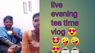 Nisha vlogs is live evening tea time vlog ☕☕☕☕🍮🍮🥠🥮 [upl. by Aiki558]