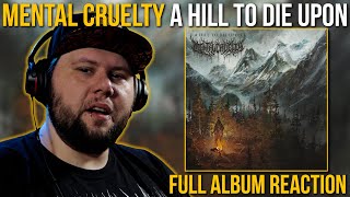 Hell yes  GERMAN METALHEAD REACTS  Mental Cruelty  A Hill To Die Upon FULL ALBUM REACTION [upl. by Bonn636]