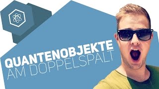 Quantenobjekte am Doppelspalt – Quantenphysik [upl. by Llatsyrk877]