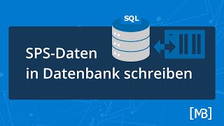 Maschinendaten in SQLDatenbank schreiben  DataSuite3 [upl. by Ikila319]