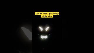 XTREME 125R LIGHT SETUP NIGHT VIEWtrending shorts xtreme125r night light setup headlightflow [upl. by Poore]