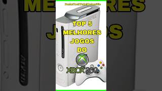 TOP 5 MELHORES JOGOS DO XBOX 360 games xbox xbox360 [upl. by Primrosa]