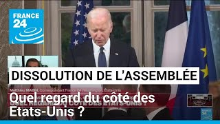 Dissolution de lAssemblée en France  quel regard du côté des EtatsUnis  • FRANCE 24 [upl. by Adnovay474]