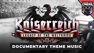 Kaiserreich Documentary Theme  Symphony of the ColdBlooded [upl. by Eioj]