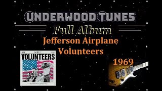 Jefferson Airplane  Volunteers  1969  Full Album [upl. by Keyte]