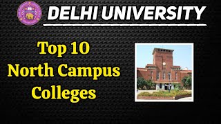 Top 10 North Campus Colleges of Delhi University in 2024 🔥  NIRF RANKING DU COLLEGES 💯 [upl. by Atekal]