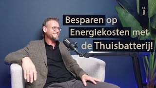 Aflevering 15  Besparen op Energiekosten met de Thuisbatterij  Energie Aalsmeer [upl. by Llehcim]