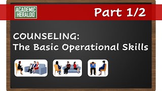 COUNSELING The Basic Operational Skills – Part 12 [upl. by Campney]