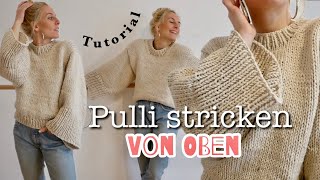 TUTORIAL für Anfänger Pullover von oben stricken🧶 kein Raglan Ohne nähen😉 Top down sweater [upl. by Uzzial347]