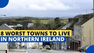 8 Worst Towns to Live in Northern Ireland [upl. by Vachil896]