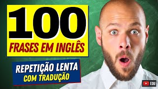 Aprenda 100 frases curtas em inglês com repetição e tradução  Conversação em inglês [upl. by Tomasine959]