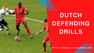 Soccer TRAINING  Dutch Defending Drills Part 1 [upl. by Haimes]