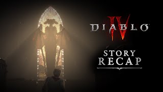 SPOILER WARNING Diablo IV  The Story So Far [upl. by Akahc]