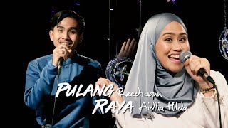 Reedzwan amp Aidilia Hilda  Pulang Raya Studio akustik [upl. by Ayouqat]