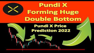 Pundi X Forming Huge Double Bottom  Pundi X Price Prediction 2022 [upl. by Emmalyn]