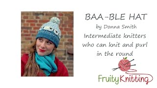 Fruity Knitting Tutorial  The Baable Hat [upl. by Asiluj]