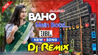 Bahome Botol Botol Me Daru Dj Full Hindi Dance Song 2025 Happy New Year Latest Hindi Dj Jalal [upl. by Attenej602]