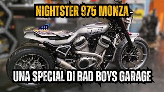 NIGHTSTER 975 CUSTOM  una SPECIAL di BAD BOYS GARAGE CAPOLAVORO SPORTSTER harleydavidson [upl. by Abebi]