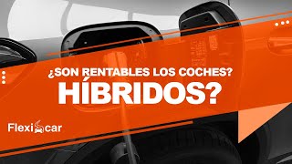 🚙 ¿Es rentable comprar un coche híbrido 🚙 NO TE PIERDAS ESTE VÍDEO 📌 Blog coches híbridos ✔️ [upl. by Pruchno278]