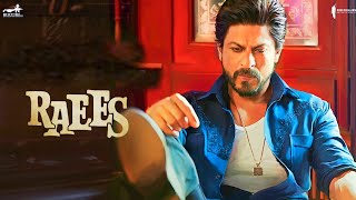 Raees 2017 Full Movie  Shah Rukh Khan  Mahira Khan  Nawazuddin Siddiqui  southmovie [upl. by Nolram160]