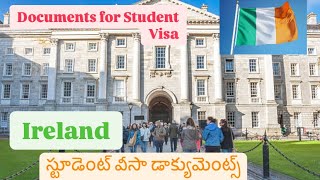 Ireland Student Visa Documents ఐర్లాండ్ స్టూడెంట్ వీసా డాక్యుమెంట్స్ [upl. by Backler309]