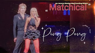 【Ping Pong】cover 原唱：HyunA amp Dawn  Matchical Live 2024  Jeremy Lee 李駿傑 amp Marf Yau 邱彥筒 [upl. by Alleiram]