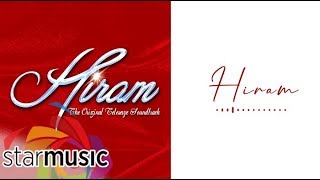 Zsa Zsa Padilla  Hiram Audio 🎵  Hiram OST [upl. by Denton]