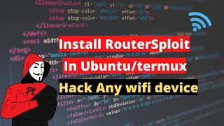 How To Install RouterSploit In UbuntuTermux  Check The Security Of Your Wifi Router SudoSploit [upl. by Arval]