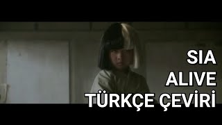 Sia  Alive Türkçe Çeviri [upl. by Lelah]