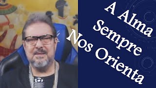 A Alma Sempre Nos Orienta  Sinuhe da Silva VieiraSementes do Cosmo [upl. by Shulamith]