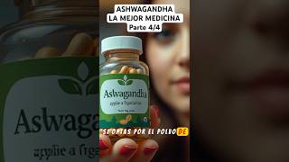 BENEFICIOS DE LA ASHWAGANDHA CÓMO DORMIR MEJOR medicina ashwagandha salud shorts [upl. by Senior]