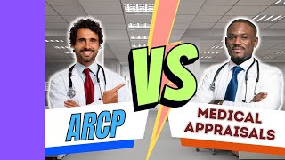 ARCP vs Medical Appraisal 🔄  Medical Appraisals UK 🇬🇧  Medical Appraisals [upl. by Nevin]