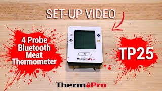 ThermoPro TP25 4 Probe Digital Bluetooth Meat Thermometer Setup Video [upl. by Ceil]