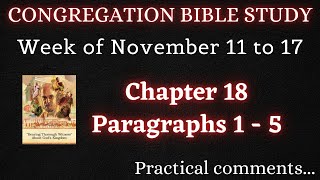 CONGREGATION BIBLE STUDY ✅ Week of November 11 to 17 ♡ Practical Comments [upl. by Zerimar]