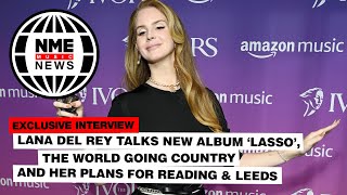 Lana Del Rey talks new album Lasso the world going country and her plans for Reading amp Leeds [upl. by Dymphia]