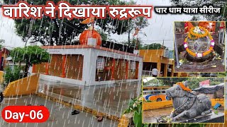 30 Hours Se Barish Rukne Ka Naam Nahi Le Rahi  Char Dham Yatra EP07 [upl. by Ziagos]