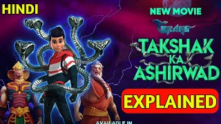 New Movie Ekans  Takshak Ka Ashirwad EXPLAINED in Hindi  LOVERBOY EKANS [upl. by Adara]