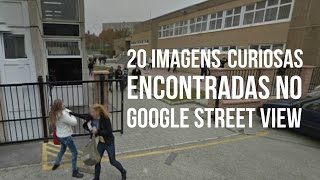 20 Imagens Curiosas Encontradas no Google Street View [upl. by Ayrolg]