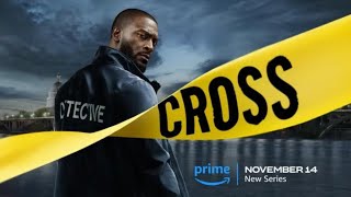 Cross Season 1 UK Action Crime Mystery Thriller  Coming Soon [upl. by Dnalyram]